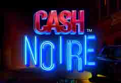 Cash Noire