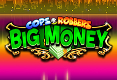 Cops n Robbers Big Money