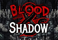 Blood & Shadow