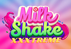 Milkshake XXXtreme